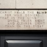 text reads Christ heals the blind for who denies that in the mind dwell truer sight and clearer light than in the eyes?